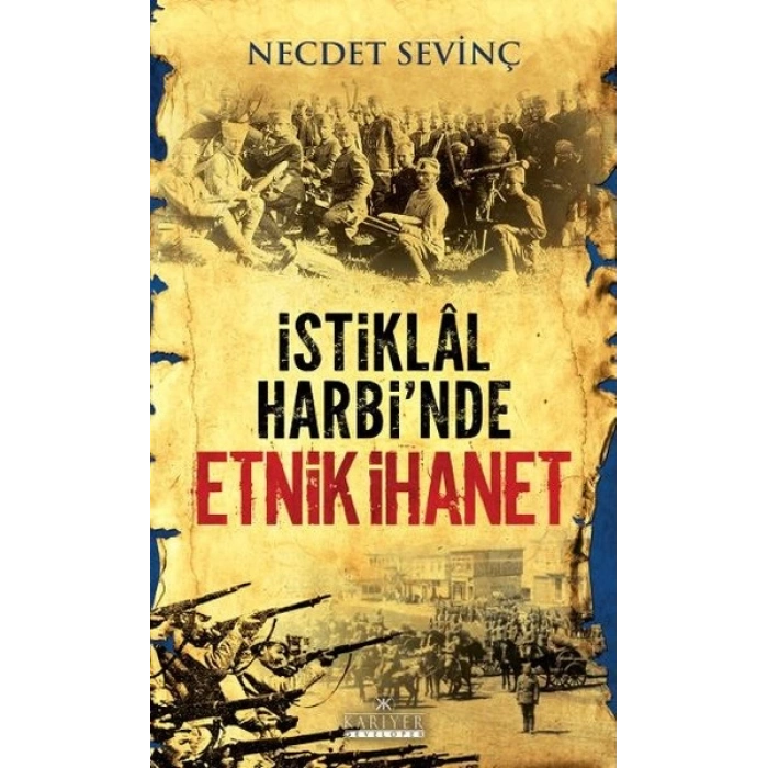 İstiklal Harbinde Etnik İhanet