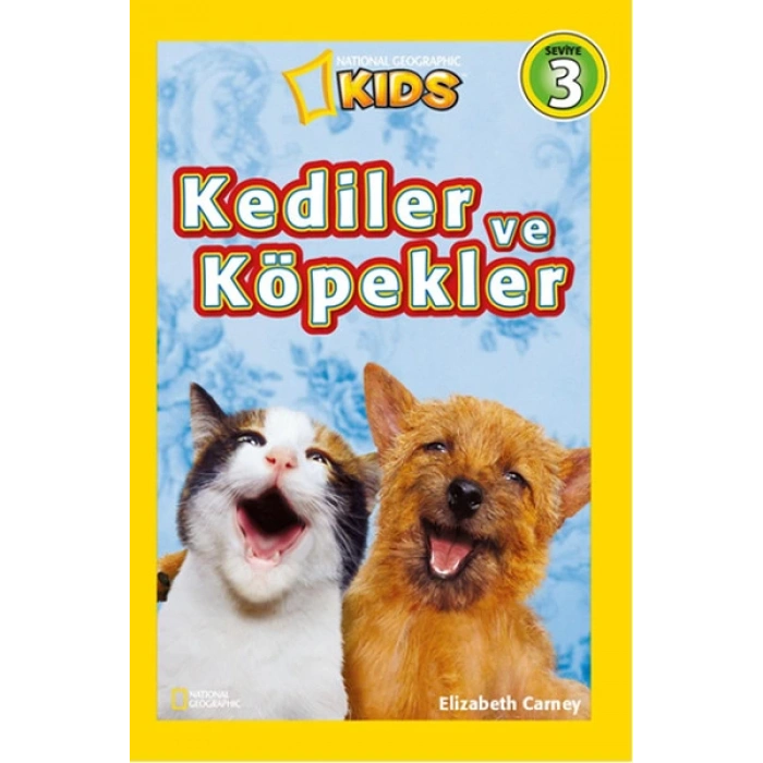 National Geographic Kids - Kediler ve Köpekler