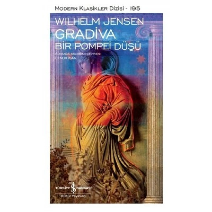Gradiva - Bir Pompei Düşü
