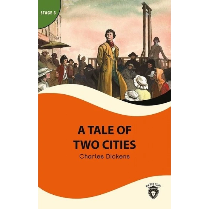A Tale of Two Cities - Stage 3