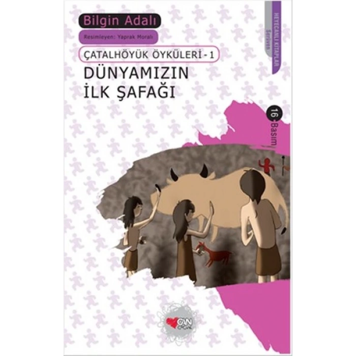 Çatalhöyük Öyküleri 1-Dünyamızın İlk Şafağı