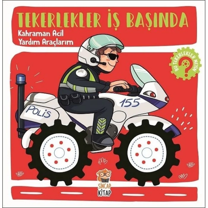 Tekerler İş Başında - Kahraman Acil Yardım Araçlarım