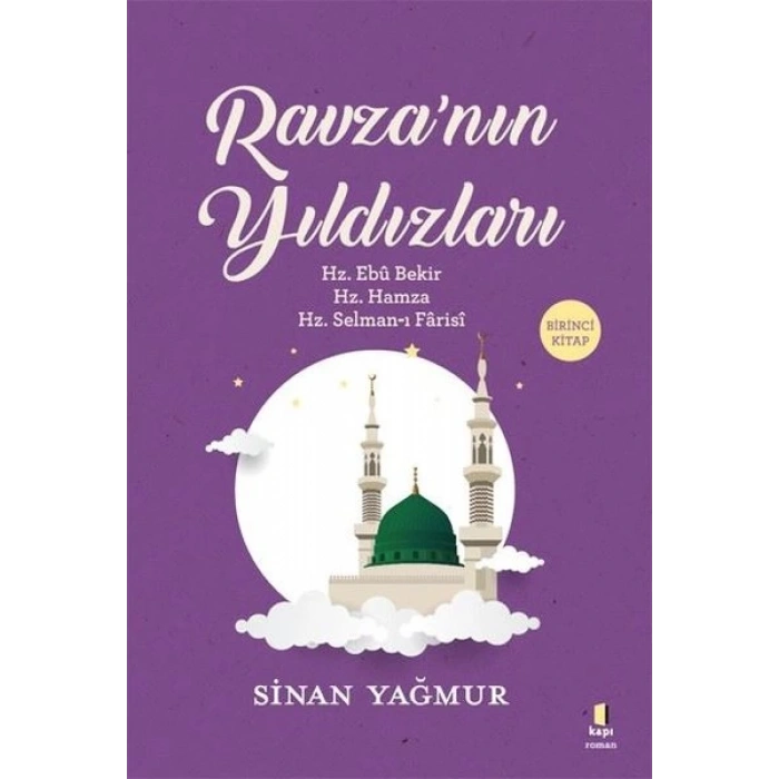 Ravzanın Yıldızları Birinci Kitap
