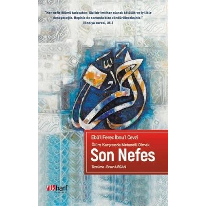 Son Nefes - Ölüm Karşısında Metanetli Olmak