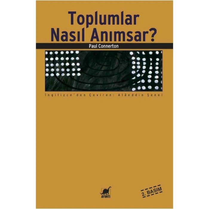 Toplumlar Nasıl Anımsar?