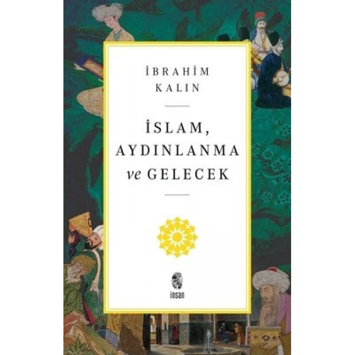 İslam, Aydınlanma ve Gelecek