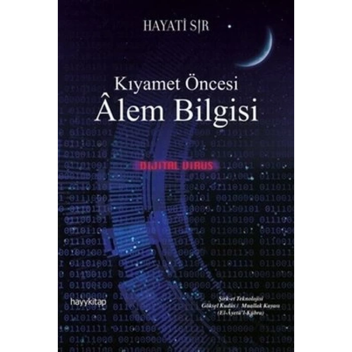 Kıyamet Öncesi Alem Bilgisi