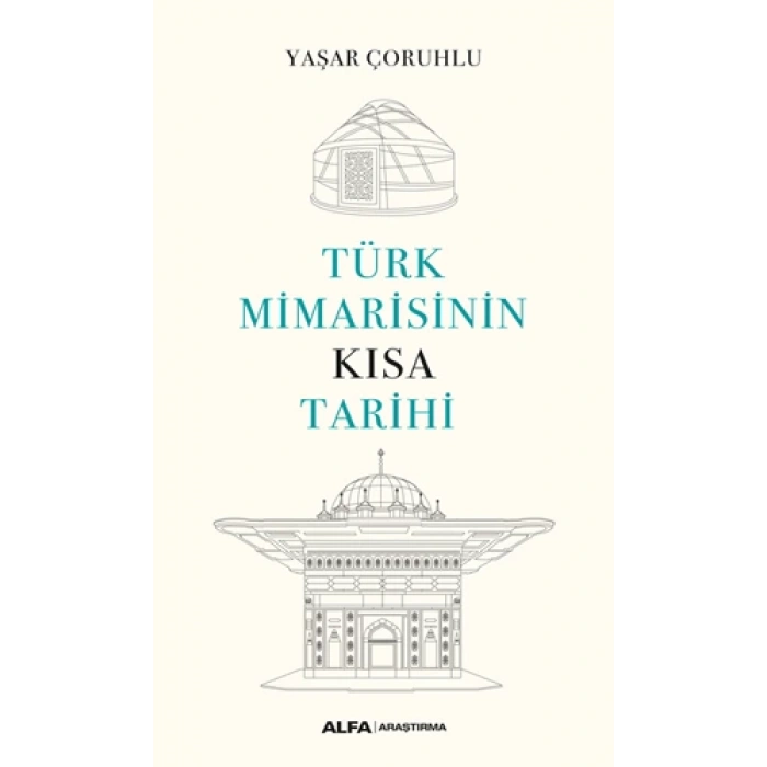 Türk Mimarisinin Kısa Tarihi