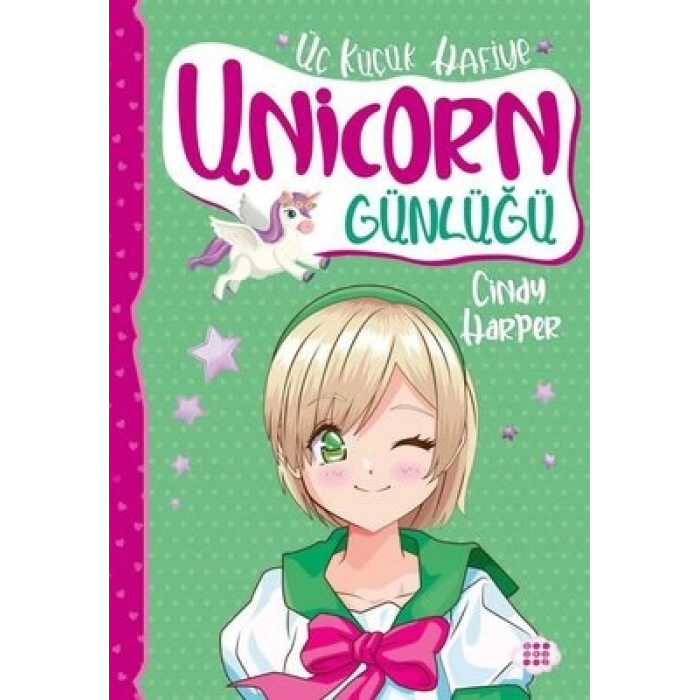 Unicorn Günlüğü 3 - Üç Küçük Hafiye