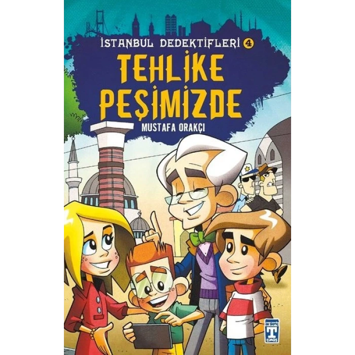 İstanbul Dedektifleri 4 - Tehlike Peşimizde