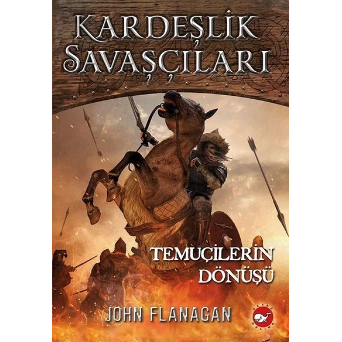 Kardeşlik Savaşçıları 8 - Temuçilerin Dönüşü