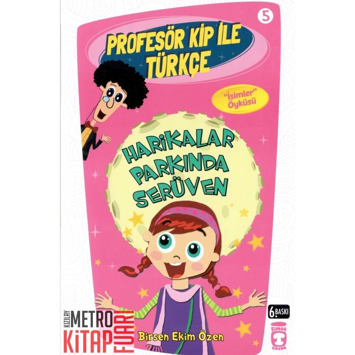 Profesör Kip ile Türkçe 5 - Harikalar Parkında Serüven
