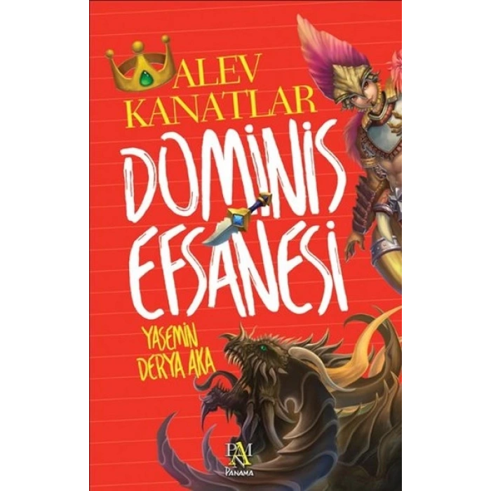 Dominis Efsanesi: Alev Kanatlar