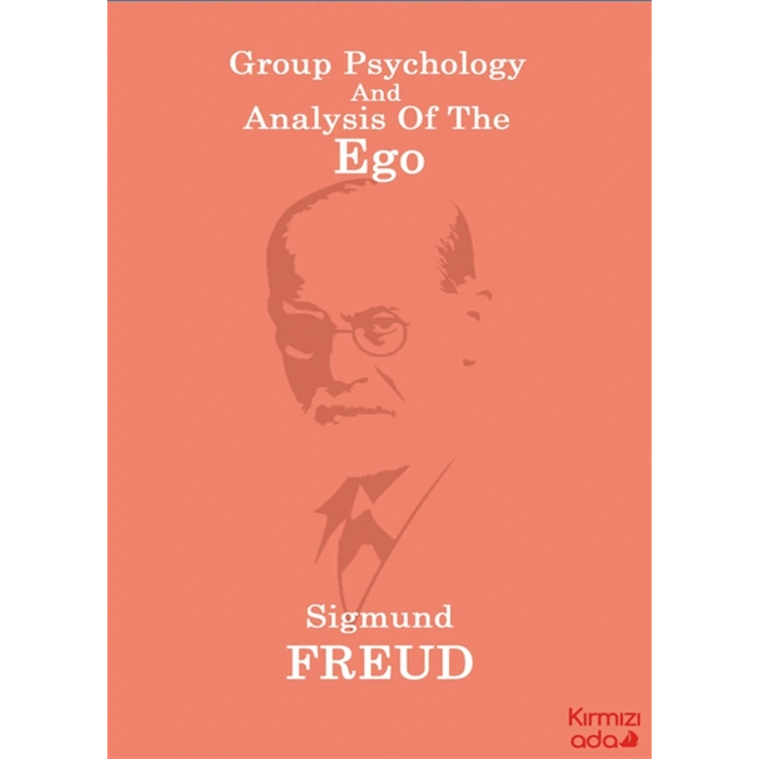 Group Psychology And Analysis Of The Ego
