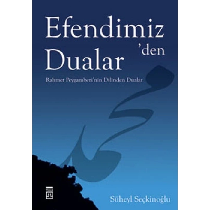 Efendimiz’den Dualar