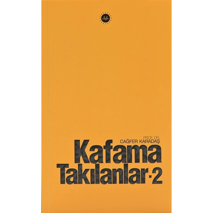 Kafama Takılanlar - 2