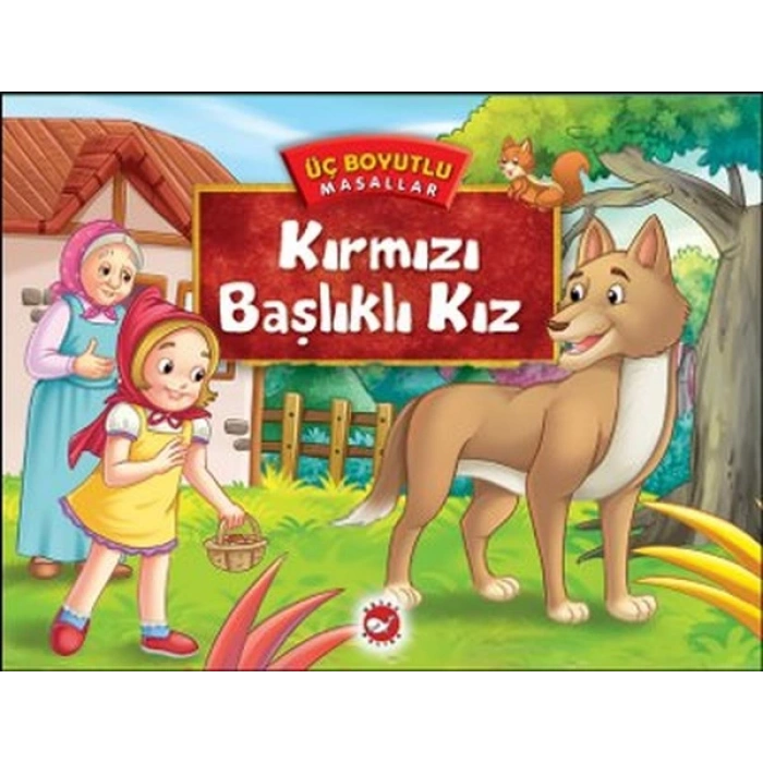 Kırmızı Başlıklı Kız-Üç Boyutlu Masallar