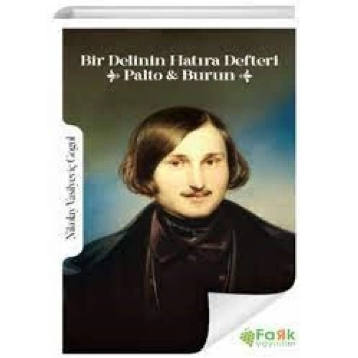 Bir Delinin Hatıra Defteri&Palto&Burun