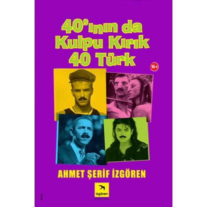 40’ının da Kulpu Kırık 40 Türk