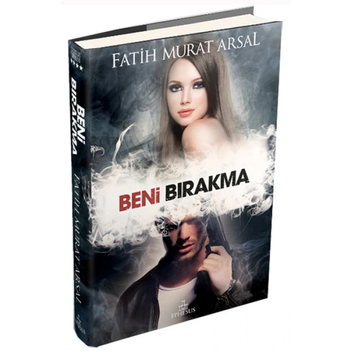 Beni Bırakma(Ciltsiz)