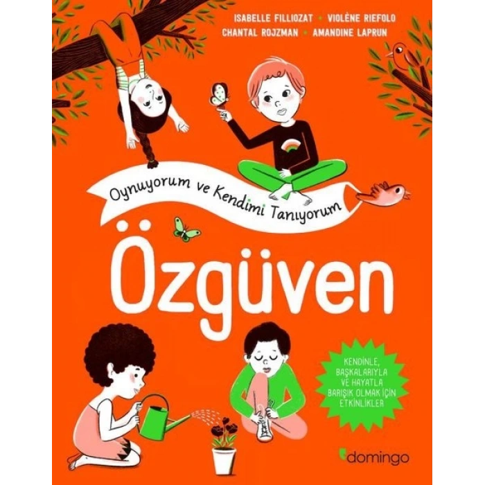 Özgüven - Oynuyorum ve Kendimi Tanıyorum