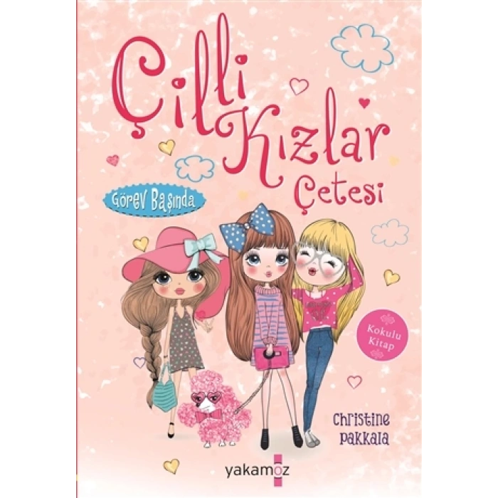 Çilli Kızlar Çetesi  Görev Başında