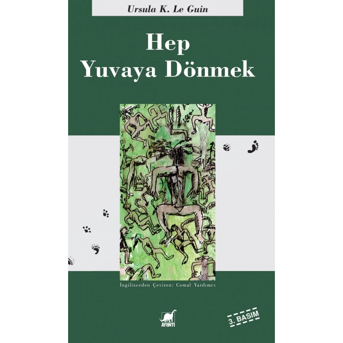 Hep Yuvaya Dönmek