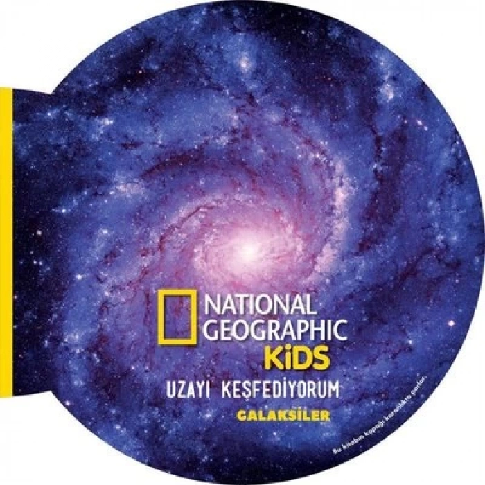 National Geographic Kids- Uzayı Keşfediyorum Galaksiler