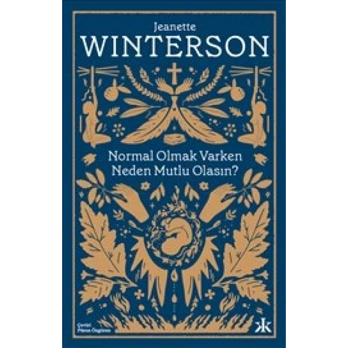 Normal Olmak Varken Neden Mutlu Olasın?