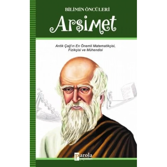 Arşimet - Bilimin Öncüleri