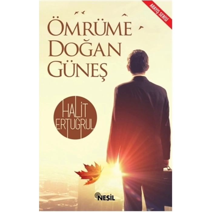 Ömrüme Doğan Güneş