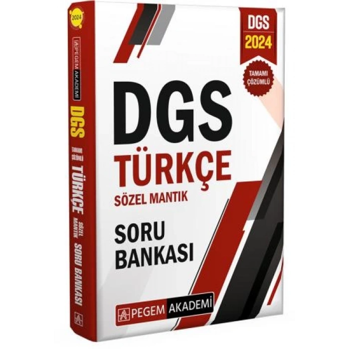 2024 Dgs Türkçe Sözel Mantık Tamamı Çözümlü Soru Bankası