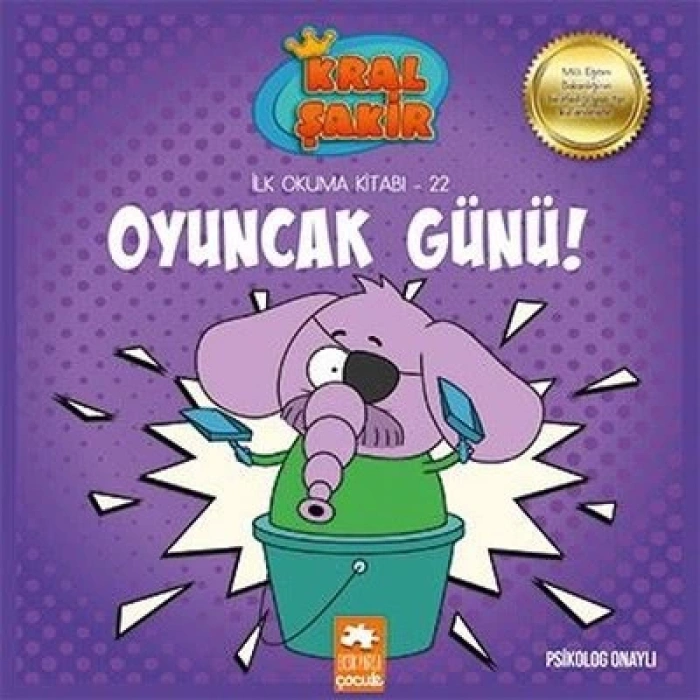 Kral Şakir İlk Okuma 22: Oyuncak Günü