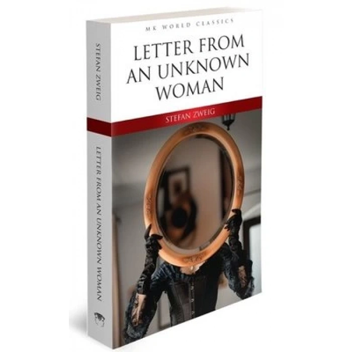 Letter From An Unknown Woman - İngilizce Klasik Roman