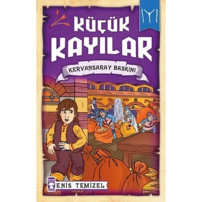 Kervansaray Baskını-Küçük Kayılar