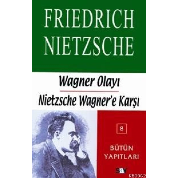 Wagner Olayi- Nietzche WagnerE Kar