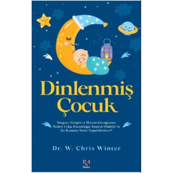 Dinlenmiş Çocuk