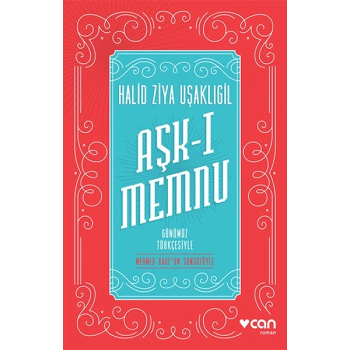 Aşk-ı Memnu (Günümüz Türkçesiyle)