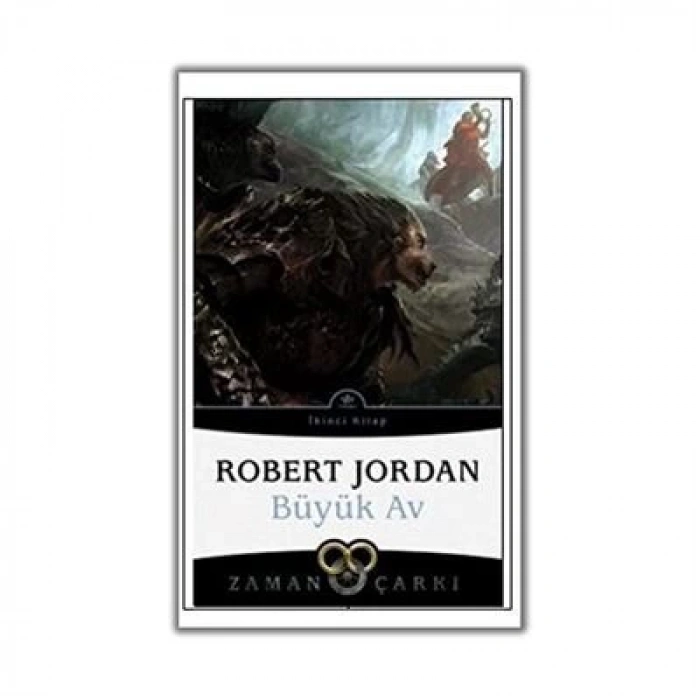 Zaman Çarkı 2. Cilt: Büyük Av