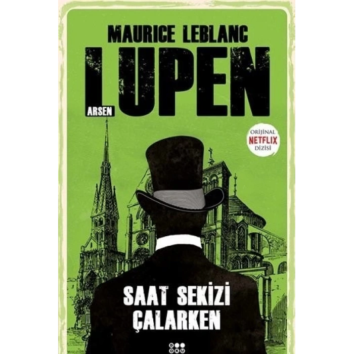 Arsen Lupen – Saat Sekizi Çalarken