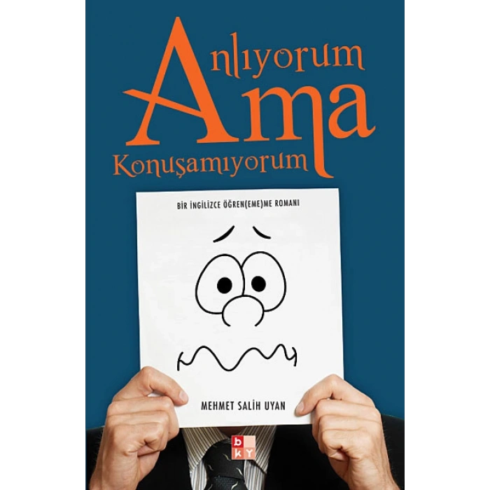 Anlıyorum Ama Konuşamıyorum