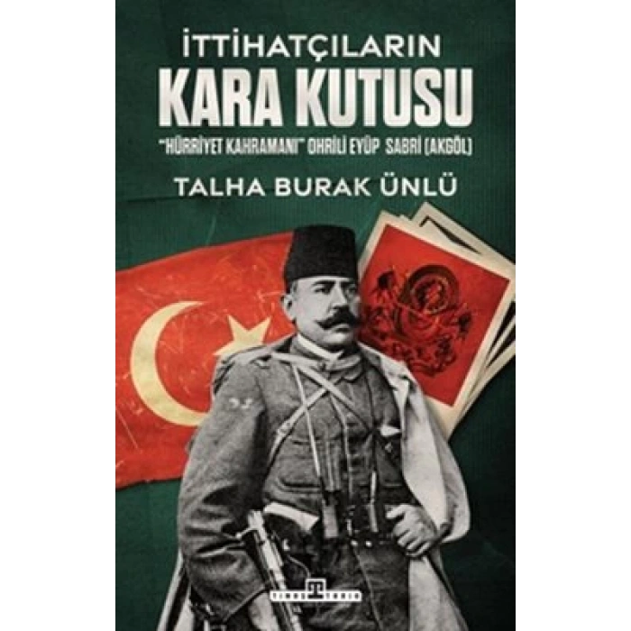 İttihatçıların Kara Kutusu