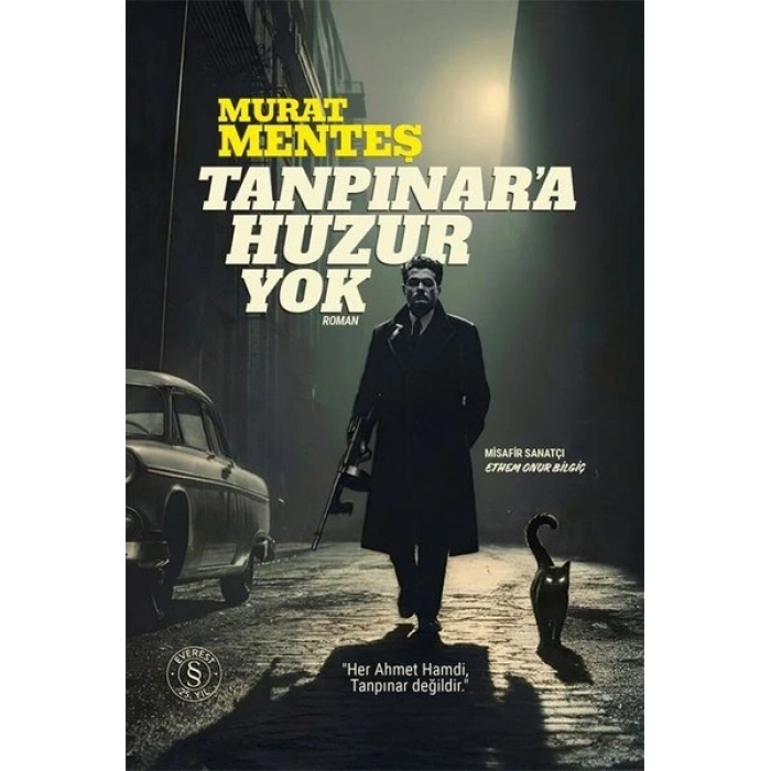 Tanpınara Huzur Yok