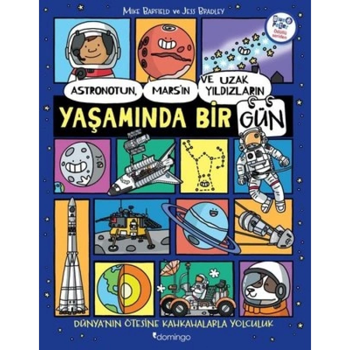 Astronotun, Mars’ın ve Uzak Yıldızların Yaşamında Bir Gün