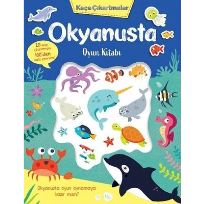 KEÇE ÇIKARTMALAR - OKYANUSTA OYUN KİTABI