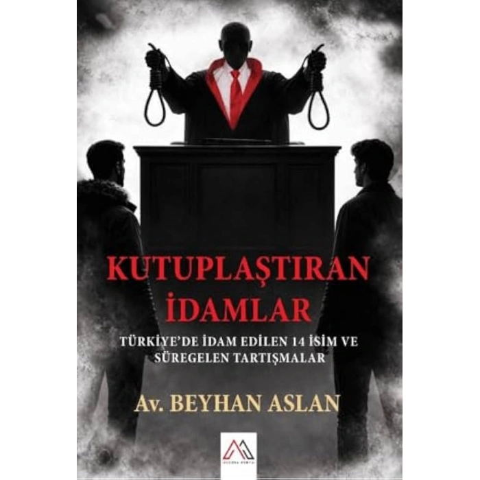 Kutuplaştıran İdamlar