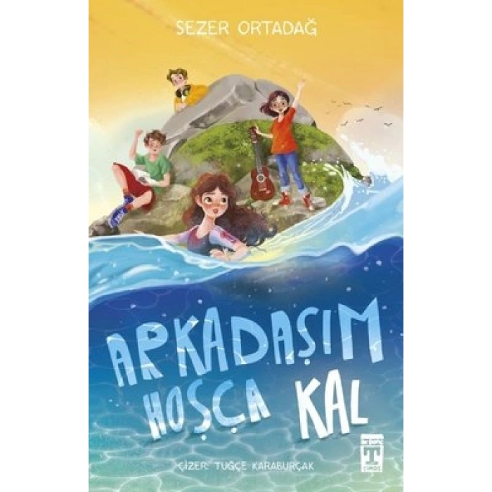 Arkadaşım Hoşça Kal