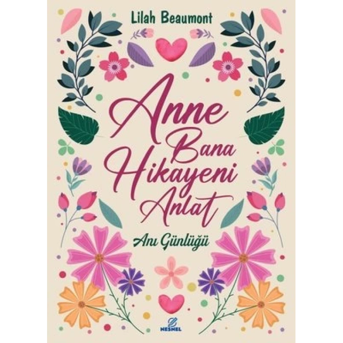 Anne Bana Hikayeni Anlat