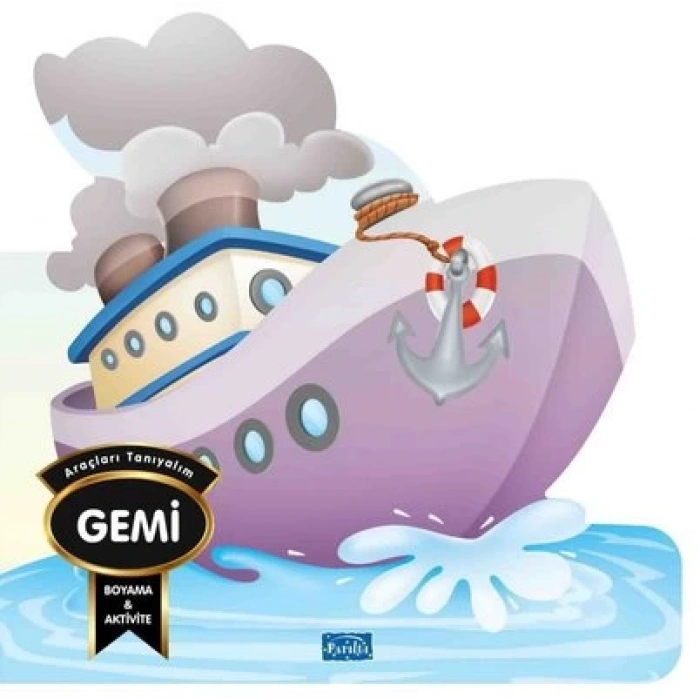 Araçlari Taniyalim - Gemi