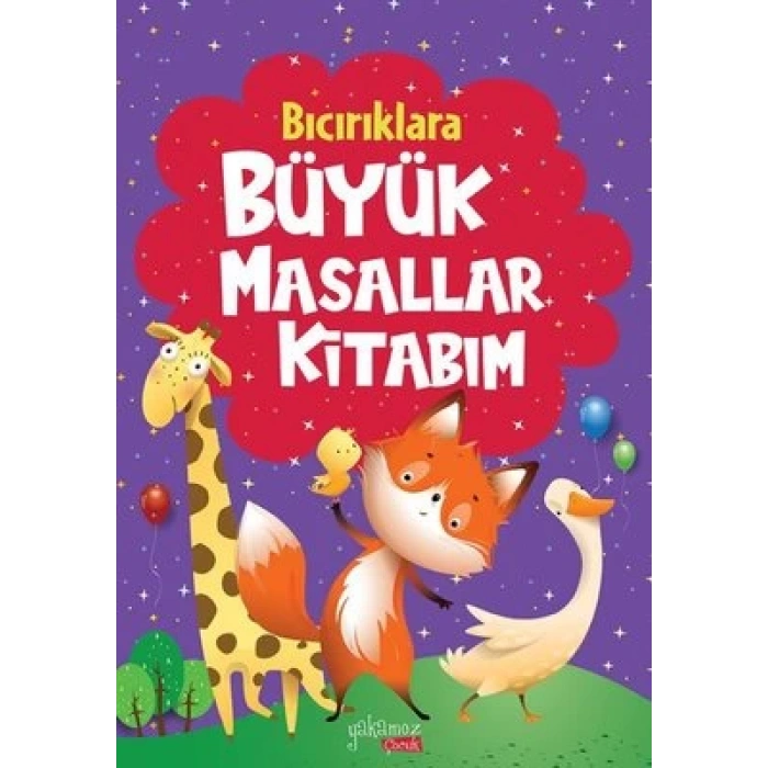 Bıcırıklara Büyük Masallar Kitabım (Ciltli)